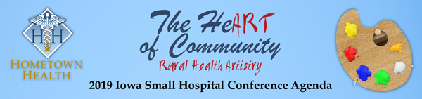 2019-Hometown Health-Iowa- Hospital-Conference 2019-Hometown Health-Iowa- Hospital-Conference